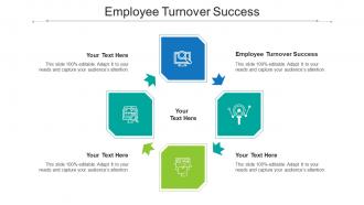 Employee Turnover Success Ppt Powerpoint Presentation Professional Slide Download Cpb