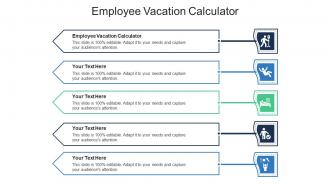 Employee vacation calculator ppt powerpoint presentation visual aids diagrams cpb