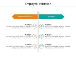 Employee validation ppt powerpoint presentation show tips cpb