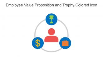 Employee Value Proposition And Trophy Colored Icon In Powerpoint Pptx Png And Editable Eps Format