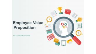 Employee Value Proposition Powerpoint Presentation Slides