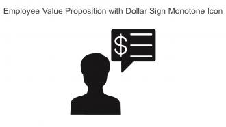 Employee Value Proposition With Dollar Sign Monotone Icon In Powerpoint Pptx Png And Editable Eps Format