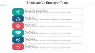 Employee Vs Employer Taxes Ppt Powerpoint Presentation Styles Introduction Cpb