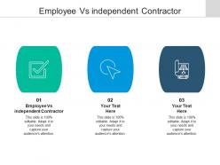 Employee vs independent contractor ppt powerpoint presentation summary influencers cpb