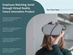 Employee Watching Serial Through Virtual Reality Future Innovation Product