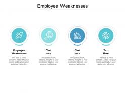 Employee weaknesses ppt powerpoint presentation inspiration example file cpb