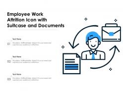 Employee Work Attrition Icon With Suitcase And Documents