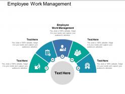 Employee work management ppt powerpoint presentation slides outfit cpb