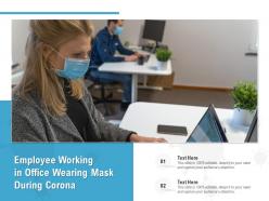 Employee working in office wearing mask during corona
