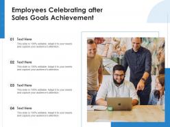 Employees celebrating after sales goals achievement