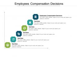 Employees compensation decisions ppt powerpoint presentation icon diagrams cpb
