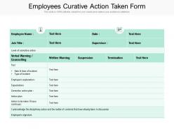 Employees curative action taken form