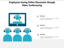 Employees having online discussion through video conferencing