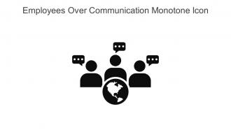 Employees Over Communication Monotone Icon In Powerpoint Pptx Png And Editable Eps Format