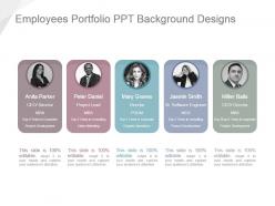 Employees portfolio ppt background designs