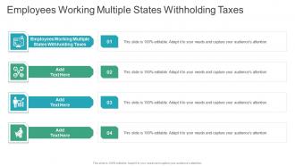 Employees Working Multiple States Withholding Taxes In Powerpoint And Google Slides Cpb