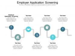 Employer application screening ppt powerpoint presentation file layout cpb