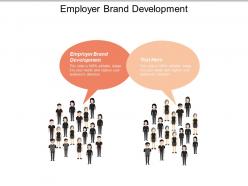 Employer brand development ppt powerpoint presentation gallery ideas cpb