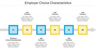 Employer Choice Characteristics In Powerpoint And Google Slides Cpb