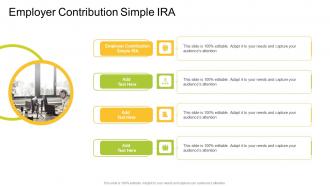 Employer Contribution Simple Ira In Powerpoint And Google Slides Cpb