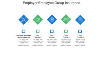 Employer employee group insurance ppt powerpoint presentation show files cpb