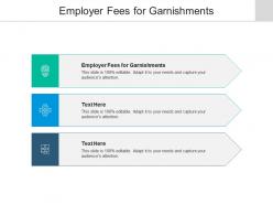 Employer fees for garnishments ppt powerpoint presentation model design templates cpb