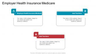 Employer Health Insurance Medicare In Powerpoint And Google Slides Cpb