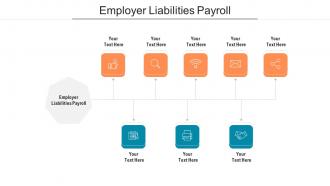 Employer liabilities payroll ppt powerpoint presentation model templates cpb