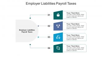 Employer liabilities payroll taxes ppt powerpoint presentation gallery graphic images cpb