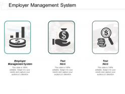 Employer management system ppt powerpoint presentation infographics graphics pictures cpb