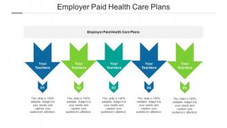 Employer paid health care plans ppt powerpoint presentation summary information cpb