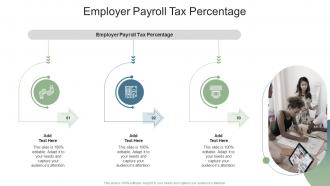 Employer Payroll Tax Percentage In Powerpoint And Google Slides Cpb