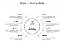 Employer responsibility ppt powerpoint presentation pictures master slide cpb