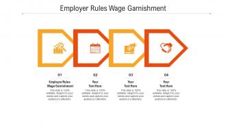 Employer rules wage garnishment ppt powerpoint presentation layouts graphics template cpb
