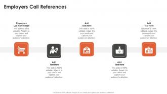 Employers Call References In Powerpoint And Google Slides Cpb