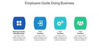 Employers guide doing business ppt powerpoint presentation file visuals cpb
