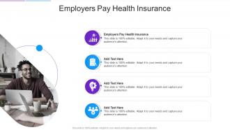 Employers Pay Health Insurance In Powerpoint And Google Slides Cpb