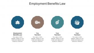 Employment benefits law ppt powerpoint presentation inspiration infographic template cpb