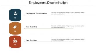 Employment discrimination ppt powerpoint presentation layouts professional cpb