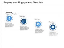 Employment engagement template ppt powerpoint presentation infographic template good cpb