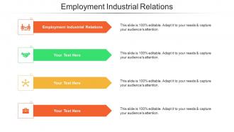 Employment industrial relations ppt powerpoint presentation slides structure cpb