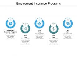 Employment insurance programs ppt powerpoint presentation model guide cpb