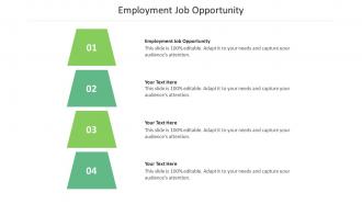 Employment job opportunity ppt powerpoint presentation styles templates cpb