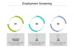 Employment screening ppt powerpoint presentation inspiration clipart cpb