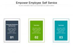 Empower employee self service ppt powerpoint presentation gallery files cpb