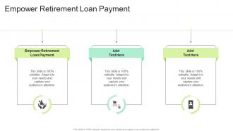 Empower Retirement Loan Payment In Powerpoint And Google Slides Cpb