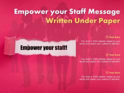 Empower Your Staff Message Written Under Paper