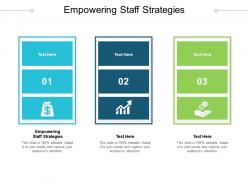 Empowering staff strategies ppt powerpoint presentation styles graphic images cpb