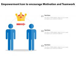 Empowerment Icon To Encourage Motivation And Teamwork