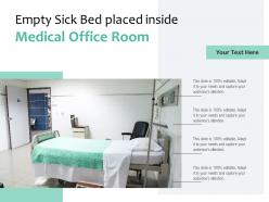 Empty sick bed placed inside medical office room